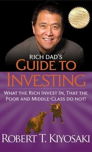 Robert Kiyosaki - Guide to Investing
